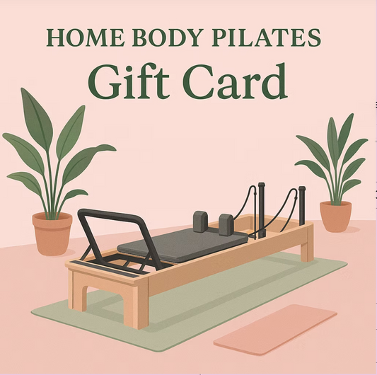 Home Body Pilates Gift Card